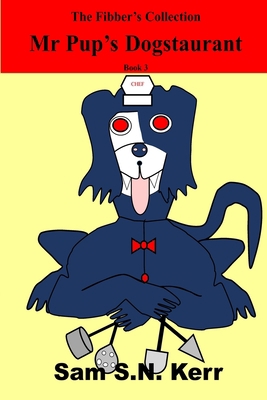 Mr Pup's Dogstaurant 1645700844 Book Cover