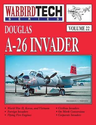 Douglas A-26 Invader- Warbirdtech Vol. 22 1580072089 Book Cover
