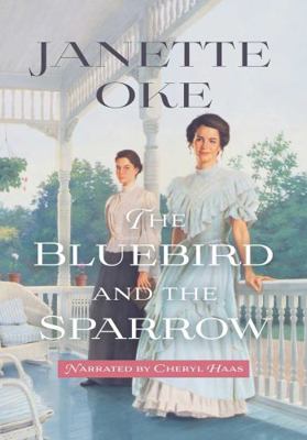 The Bluebird and the Sparrow 1436173701 Book Cover