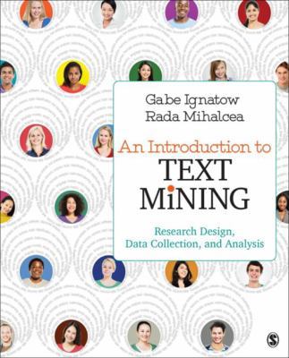 An Introduction to Text Mining: Research Design... 1506337007 Book Cover