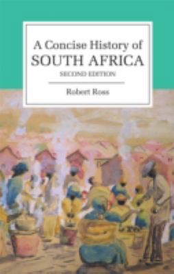 Concise History of South Africa 2ed 0521720265 Book Cover