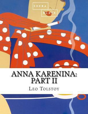Anna Karenina: Part II 1548158895 Book Cover