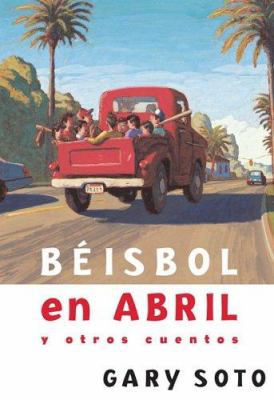 Beisbol En Abril y Otros Cuentos [Spanish] 1598205196 Book Cover