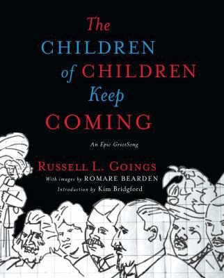 Children of Children Keep Coming: An Epic Griot... 1501162071 Book Cover