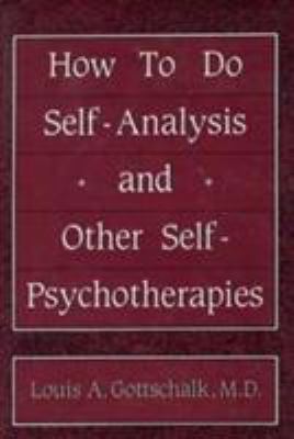 How to Do Self Analysis and Other Self Psychoth... 0876688474 Book Cover
