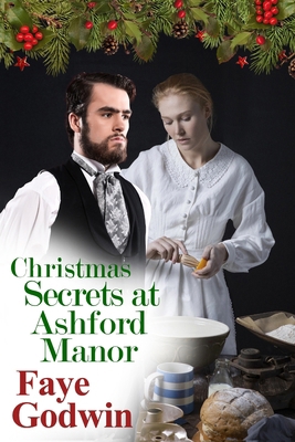 Christmas Secrets at Ashford Manor B0FVX5LSNZ Book Cover
