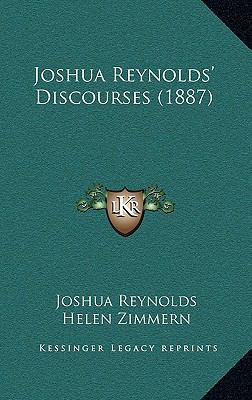 Joshua Reynolds' Discourses (1887) 1165727390 Book Cover