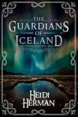 The Guardians of Iceland and other Icelandic Fo... 1947233963 Book Cover