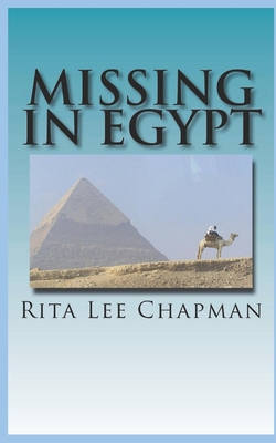 Missing in Egypt 1478257903 Book Cover