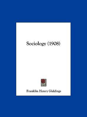 Sociology (1908) 1162240512 Book Cover