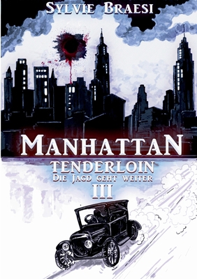 Manhattan Tenderloin: Die Jagd geht weiter [German] 3752828250 Book Cover