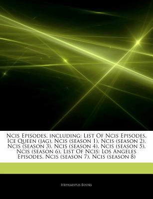 Paperback Articles on Ncis Episodes, Including : List of Ncis Episodes, Ice Queen (jag), Ncis (season 1), Ncis (season 2), Ncis (season 3), Ncis (season 4), Ncis Book