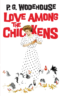 Love Among the Chickens 0486817148 Book Cover