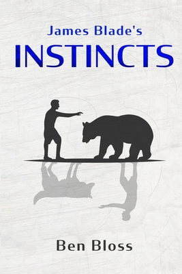 James Blade's Instincts 1716761255 Book Cover