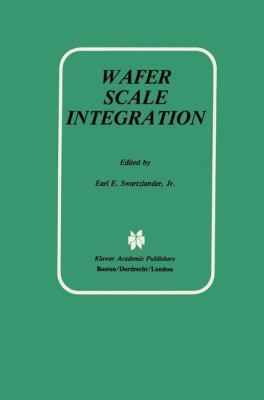 Wafer Scale Integration 1461288967 Book Cover