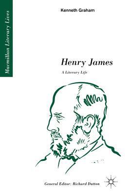 Henry James: A Literary Life: A Literary Life 0333433556 Book Cover