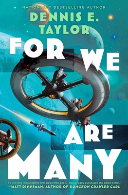 For We Are Many: Bobiverse: Book 2 1668221608 Book Cover