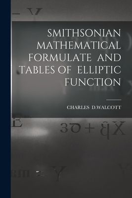 Smithsonian Mathematical Formulate and Tables o... 1013685210 Book Cover