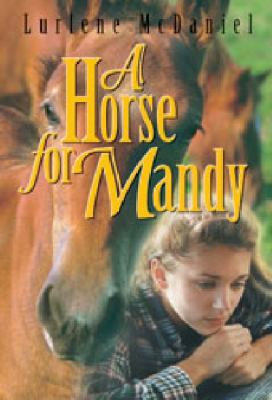 A Horse for Mandy 1581960115 Book Cover
