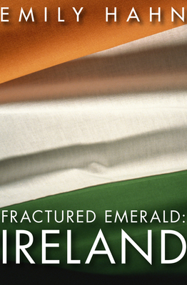 Fractured Emerald: Ireland 1497638275 Book Cover