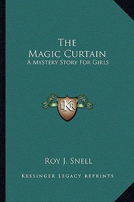 The Magic Curtain: A Mystery Story For Girls 1163185663 Book Cover
