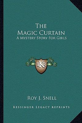 The Magic Curtain: A Mystery Story For Girls 1163185663 Book Cover