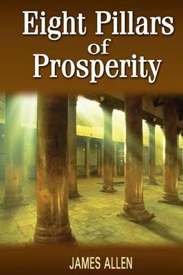 Eight Pillars of Prosperity 1482580373 Book Cover