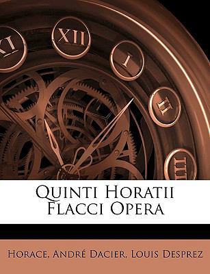 Quinti Horatii Flacci Opera [French] 1145904114 Book Cover