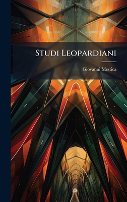 Studi Leopardiani [Italian] 1023821788 Book Cover