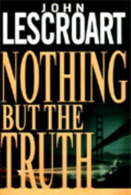 Nothing But the Truth [Large Print] 1568958137 Book Cover