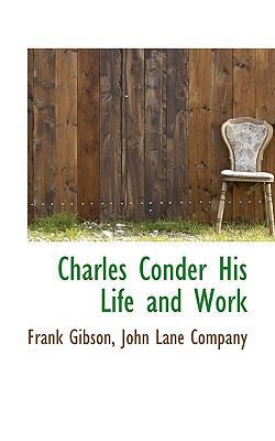 Charles Conder His Life and Work 1117512320 Book Cover
