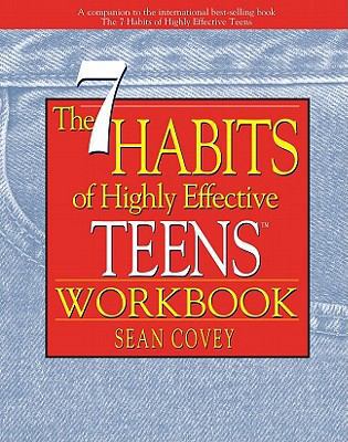 The 7 Habits of Highly Effective Teens Workbook... 1936111233 Book Cover