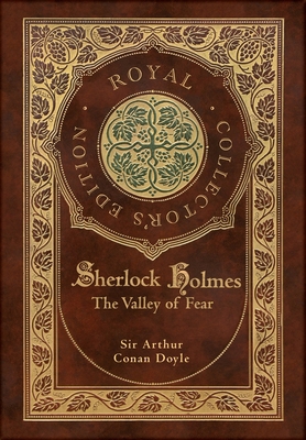 The Valley of Fear (Royal Collector's Edition) ... 1774765934 Book Cover