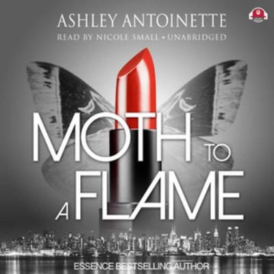 Moth to a Flame Lib/E 1504612892 Book Cover