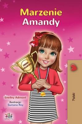 Amanda's Dream (Polish Book for Kids) [Polish] 1525937561 Book Cover