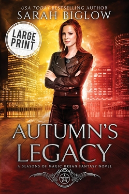 Autumn's Legacy: A Large Print Witch Detective ... [Large Print] 1955988110 Book Cover