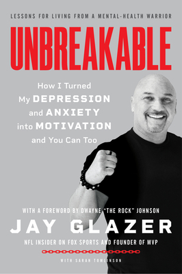 Unbreakable: How I Turned My Depression and Anx... 0063062860 Book Cover