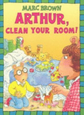 Arthur, Clean Your Room 0099407973 Book Cover