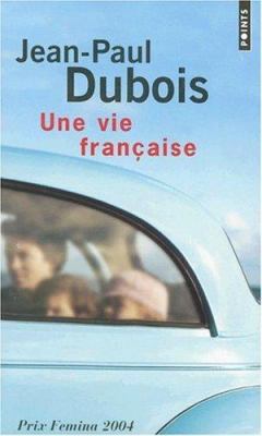 Une Vie Francaise [French] 2020826011 Book Cover