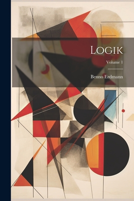 Logik; Volume 1 [German] 102176129X Book Cover