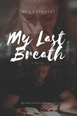 My Last Breath 1727685423 Book Cover