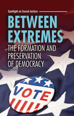 Between Extremes: The Formation and Preservatio... B0DQ63GTJ2 Book Cover