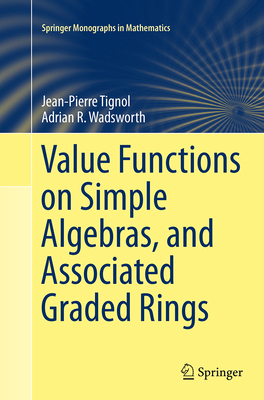 Value Functions on Simple Algebras, and Associa... 3319355872 Book Cover