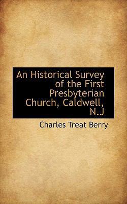 An Historical Survey of the First Presbyterian ... 111761848X Book Cover