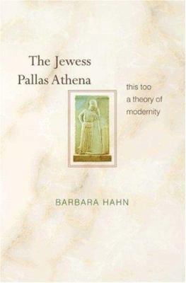 The Jewess Pallas Athena: This Too a Theory of ... 0691116148 Book Cover