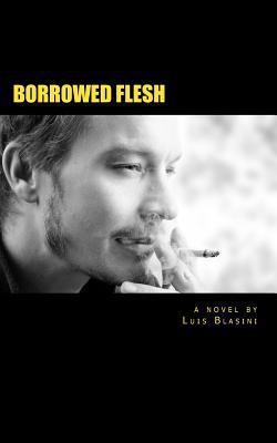 Borrowed Flesh 1500549517 Book Cover