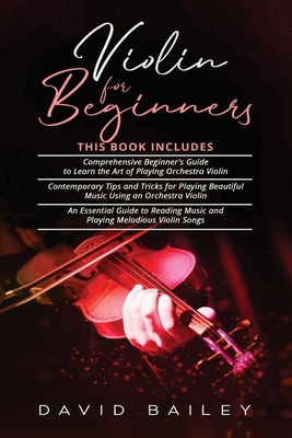 Violin for Beginners: 3 in 1- Beginner's Guide+...            Book Cover