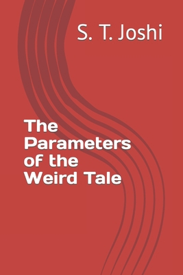 The Parameters of the Weird Tale B0B2HWFTHB Book Cover