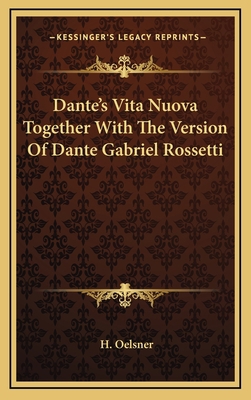 Dante's Vita Nuova Together with the Version of... 1163406090 Book Cover