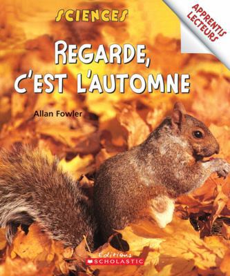Apprentis Lecteurs - Sciences: Regarde, c'Est l... [French] 0545995078 Book Cover